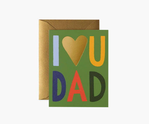 I Love You Dad Father's Day Card - Single Card